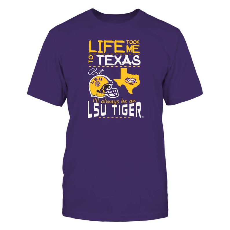 Lsu Tigers T-shirt - Life Took Me To Texas - District Men's Premium T-shirt - Louisiana - Free Shipping - Officially Licensed Sports Apparel